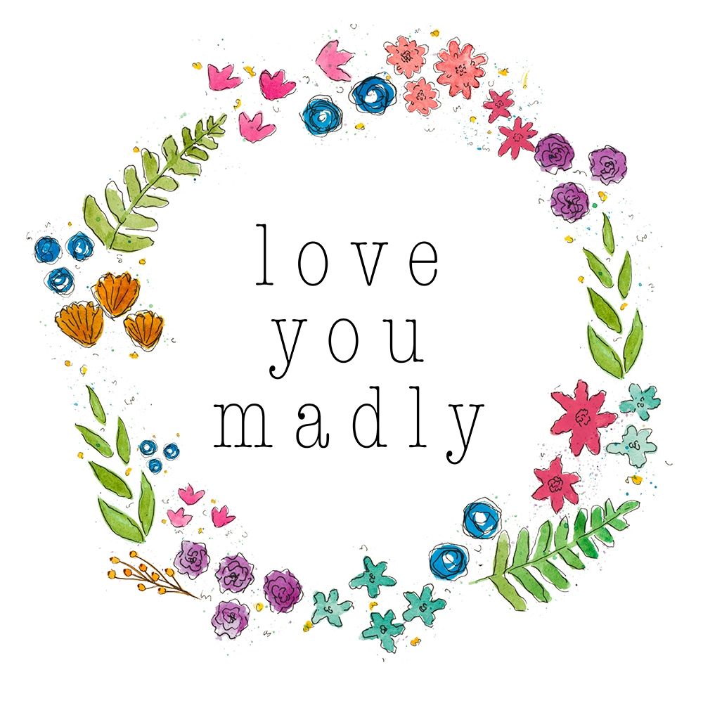 Love You Madly art print by Melanie Torres for $57.95 CAD
