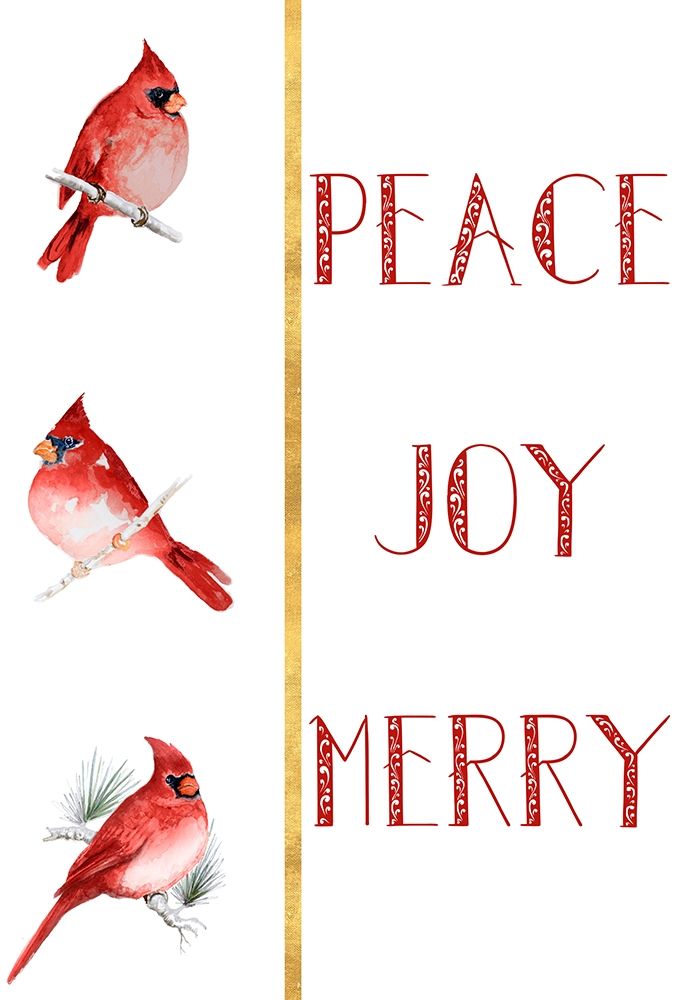 Peace Joy Merry Cardinals art print by Janice Gaynor for $57.95 CAD