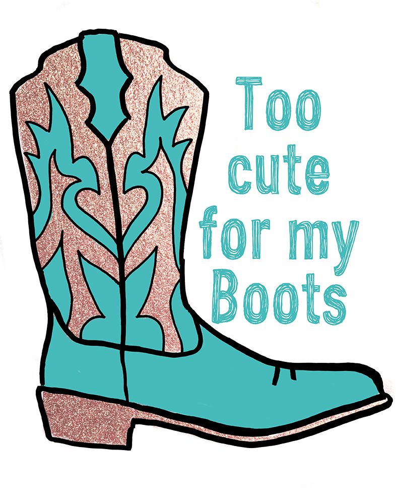 Too Cute For My Boots art print by SD Graphics Studio for $57.95 CAD