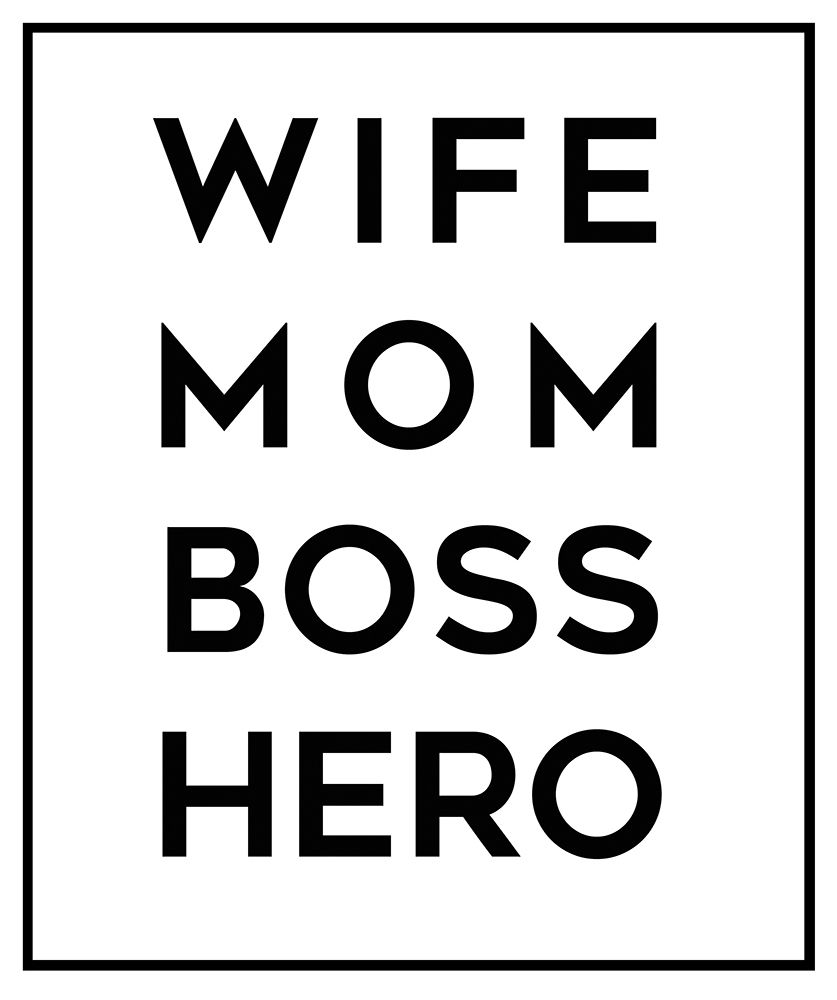 Wife Mom Boss Hero art print by Anna Quach for $57.95 CAD