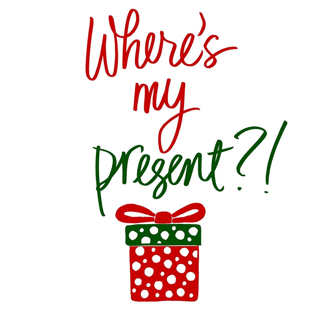 Wheres My Present art print by SD Graphics Studio for $57.95 CAD