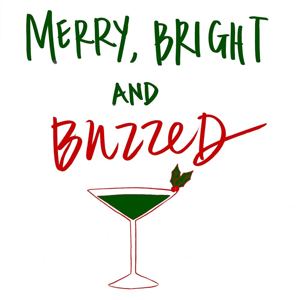 Merry, Bright And Buzzed art print by SD Graphics Studio for $57.95 CAD