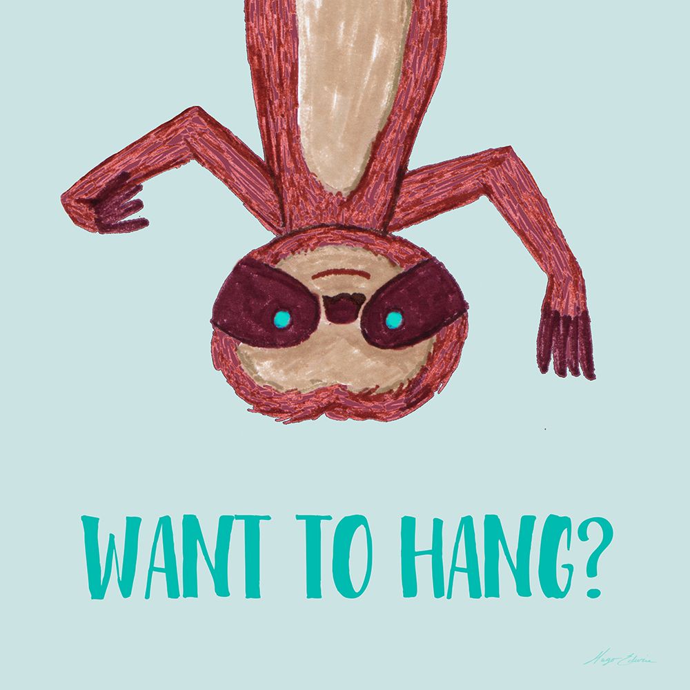 Want To Hang? art print by Hugo Edwins for $57.95 CAD