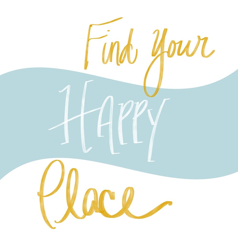 Happy Place art print by SD Graphics Studio for $57.95 CAD