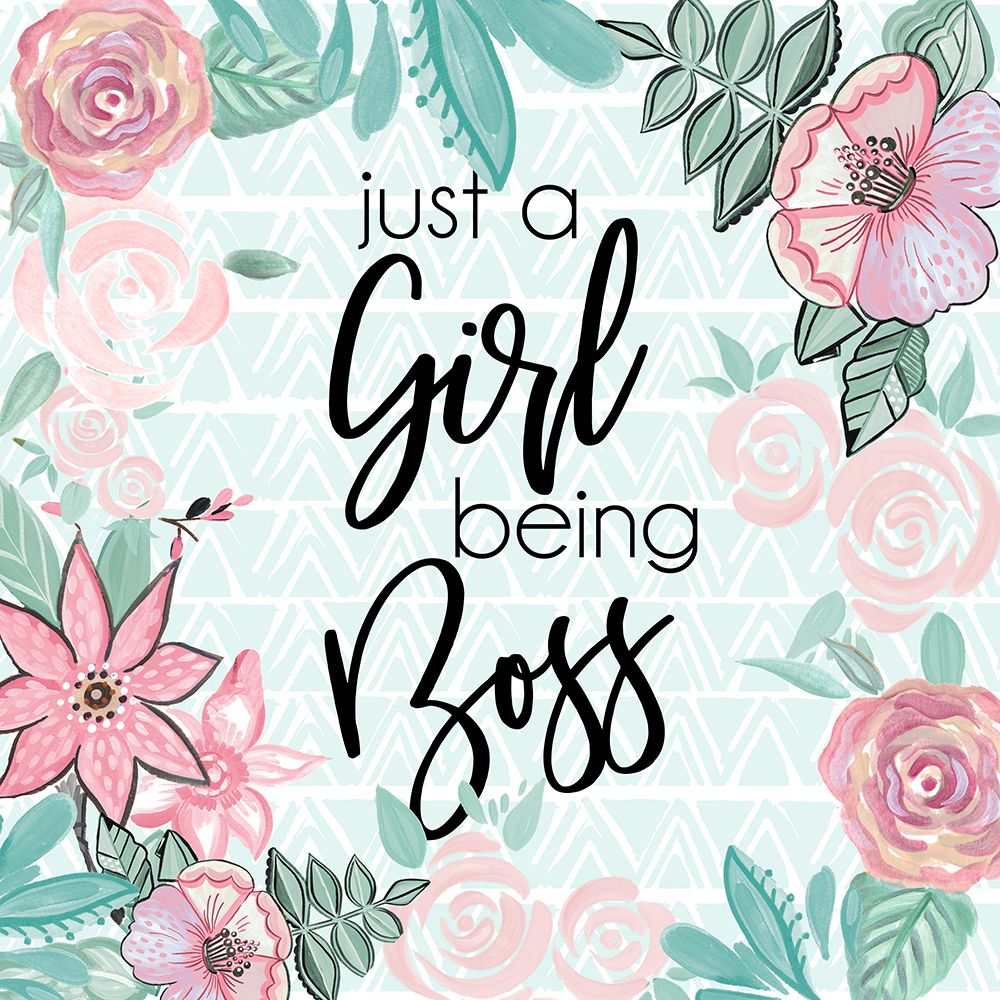 Just A Girl Being Boss art print by Ani Del Sol for $57.95 CAD