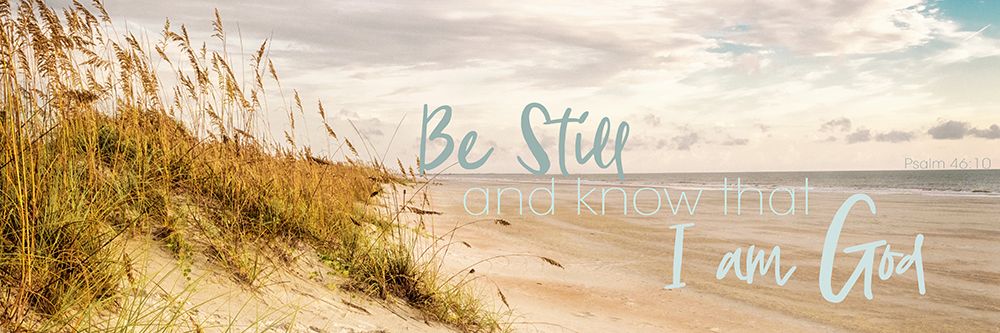 Be Still And Know That I am God art print by Andy Amos for $57.95 CAD