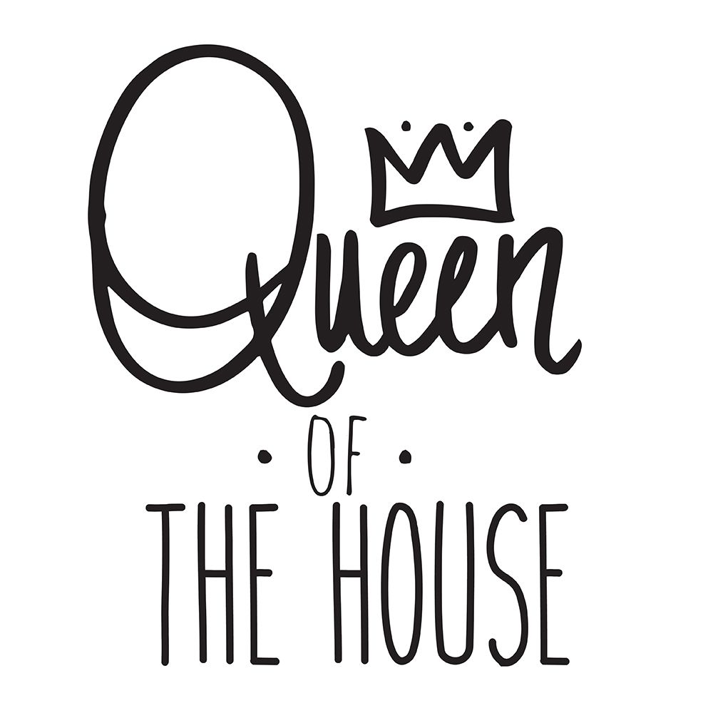 Queen Of The House art print by SD Graphics Studio for $57.95 CAD