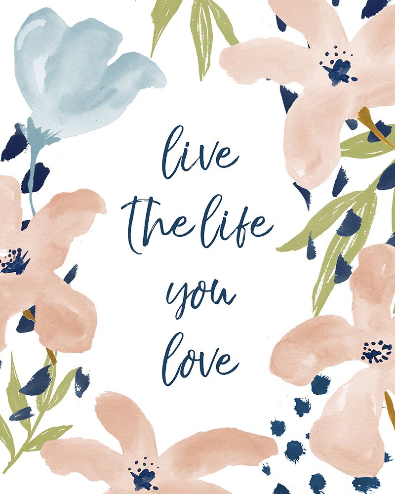 Live The Life You Love art print by Elizabeth Medley for $57.95 CAD