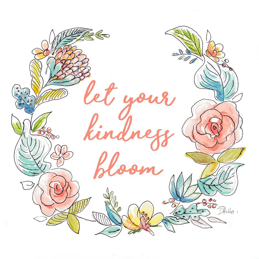 Let your Kindness Bloom art print by Patricia Pinto for $57.95 CAD