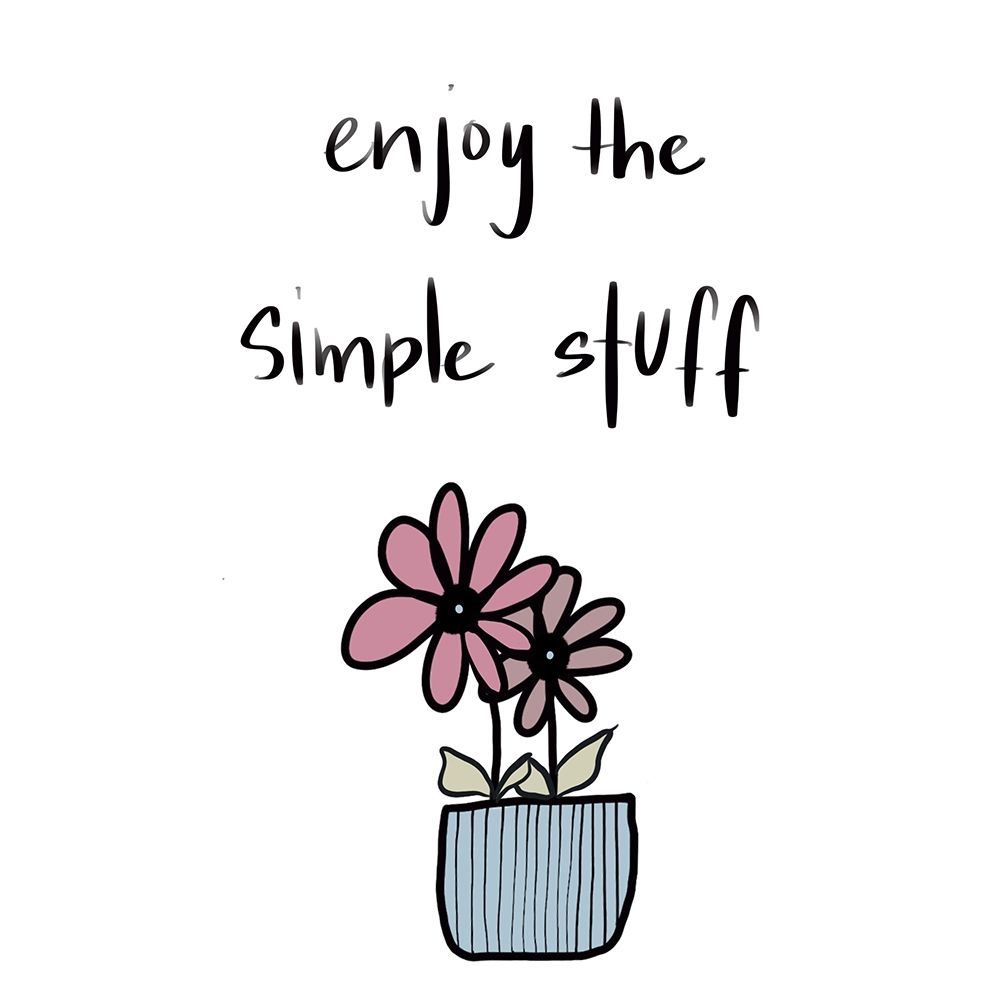 Enjoy the Simple Stuff art print by Susan Bryant for $57.95 CAD