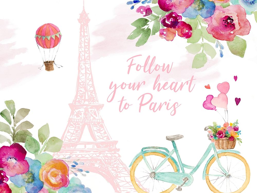 Follow Your Heart to Paris art print by Lanie Loreth for $57.95 CAD