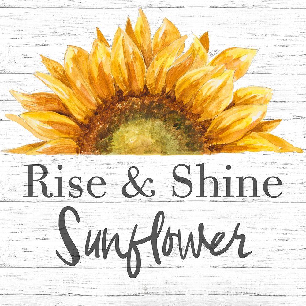 Rise and Shine Sunflower art print by Patricia Pinto for $57.95 CAD