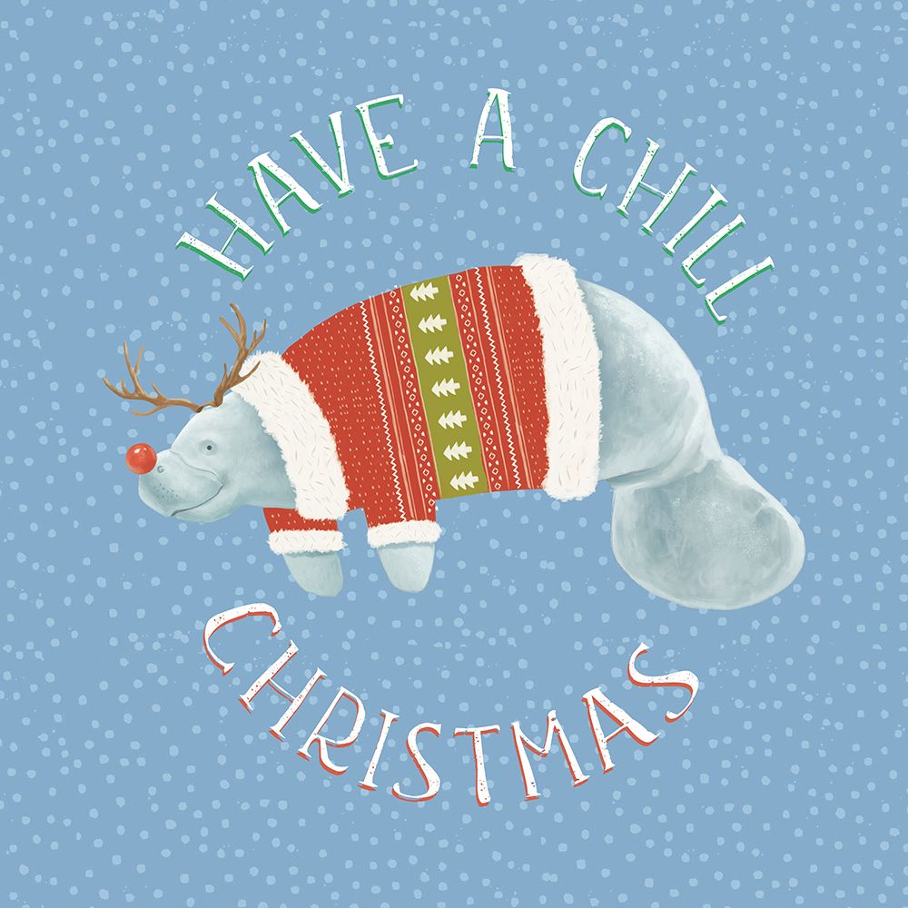 Have a Chill Christmas art print by Lucca Sheppard for $57.95 CAD