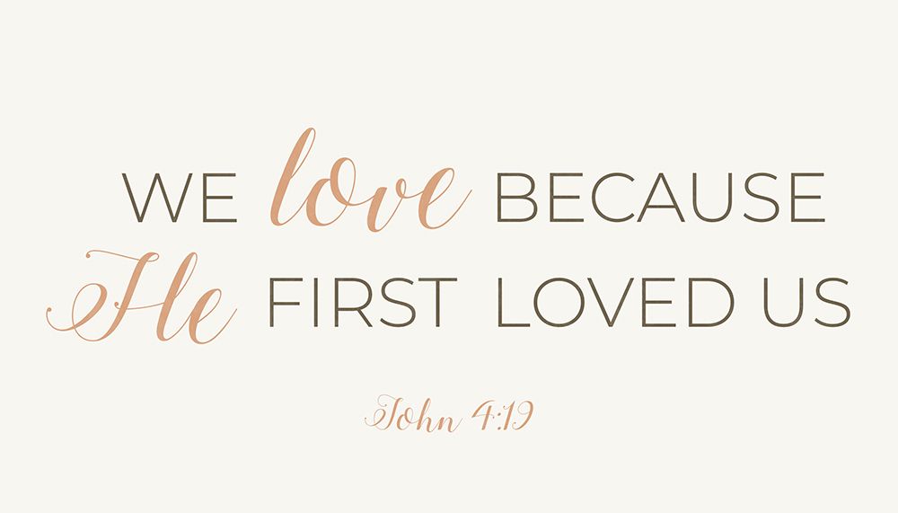 He First Loved Us art print by Anna Quach for $57.95 CAD