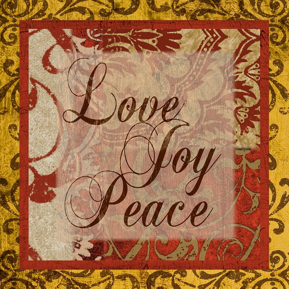 Love, Joy, Peace art print by John Spaeth for $57.95 CAD