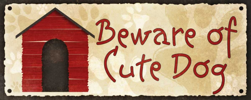 Beware of Cute Dog art print by SD Graphics Studio for $57.95 CAD