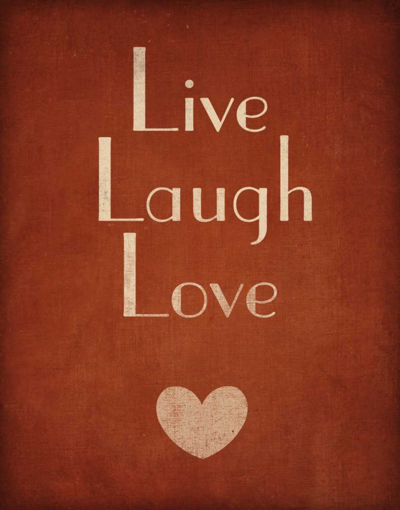 Live Laugh Love art print by SD Graphics Studio for $57.95 CAD