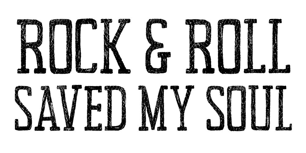 Rock and Roll Save my Soul art print by Wild Apple Portfolio for $57.95 CAD