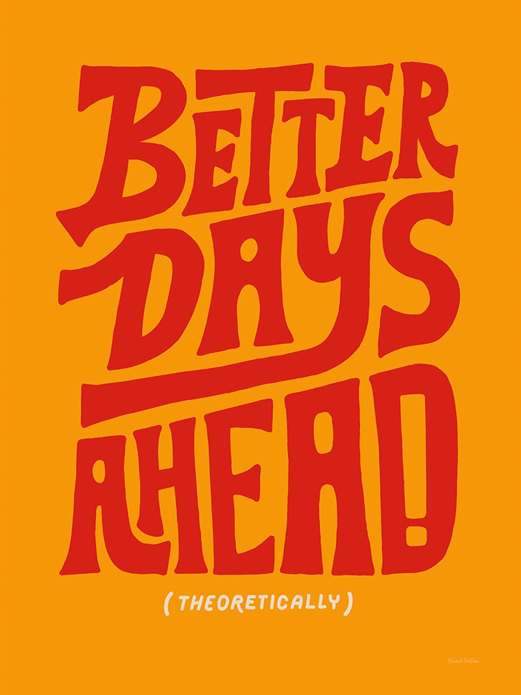 Motivation Mantra III v2 art print by Michael Mullan for $57.95 CAD