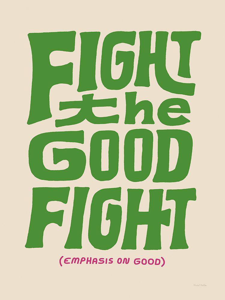 Motivation Mantra IV v2 art print by Michael Mullan for $57.95 CAD