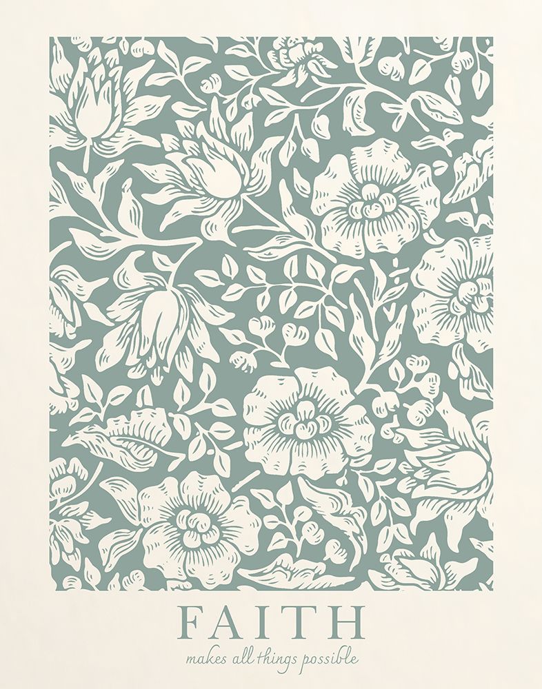 Faith Makes All Things Possible art print by Wild Apple Portfolio for $57.95 CAD