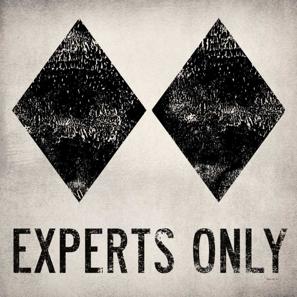 Experts Only White art print by Ryan Fowler for $57.95 CAD