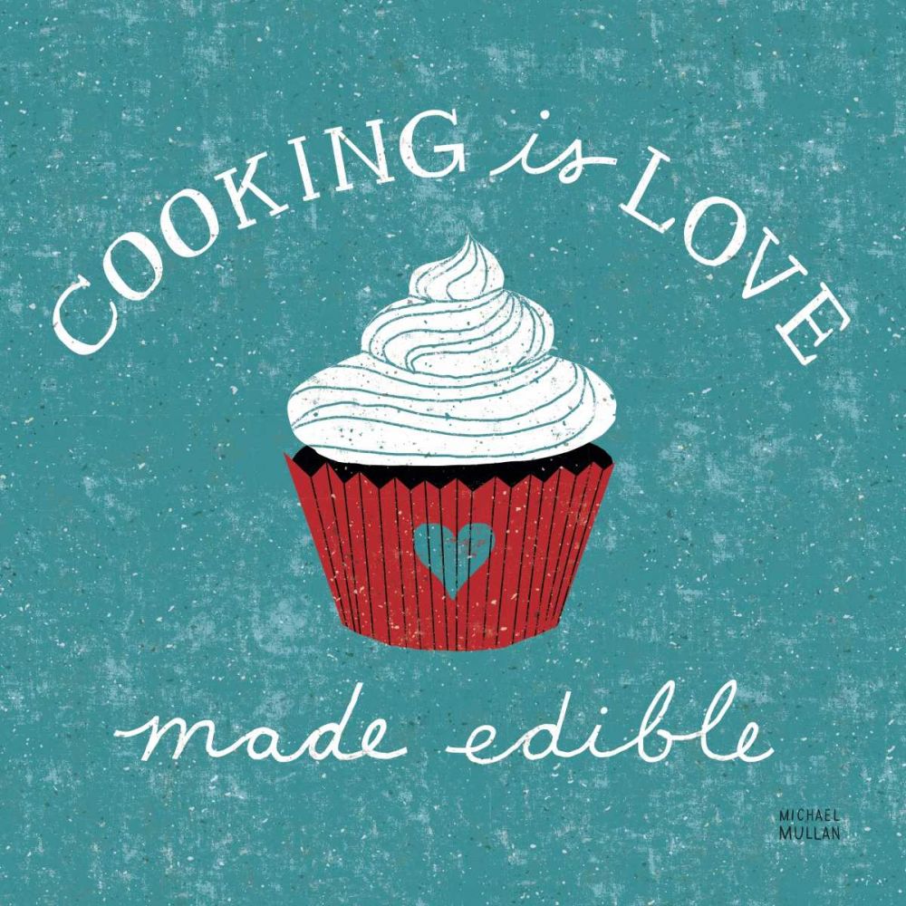 Cooking is Love art print by Michael Mullan for $57.95 CAD