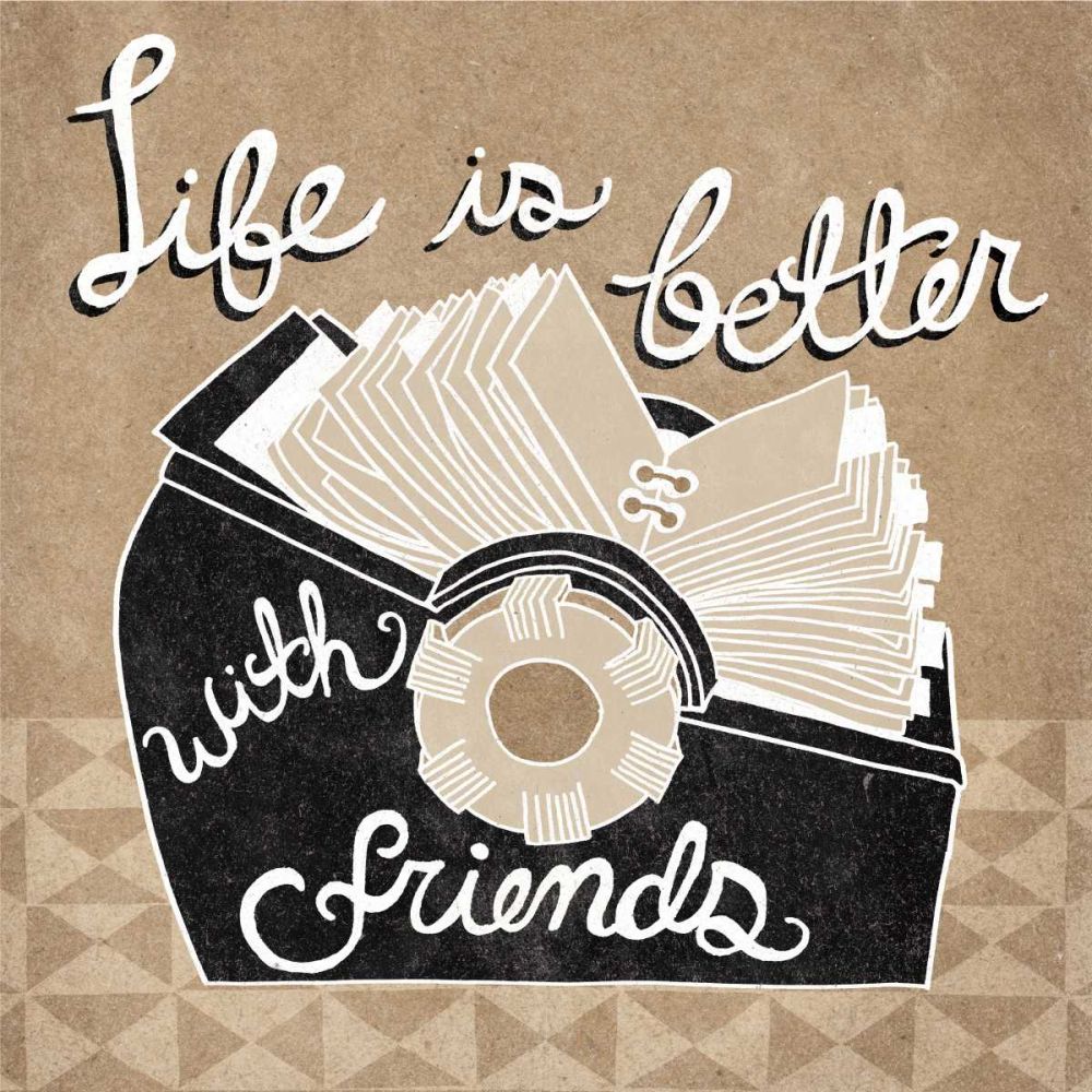 Life is Better with Friends Taupe art print by Mary Urban for $57.95 CAD