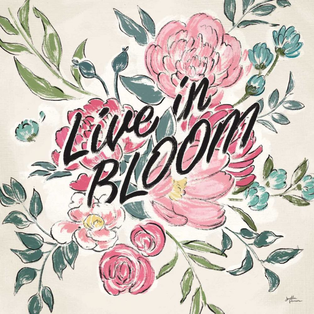 Live in Bloom II art print by Janelle Penner for $57.95 CAD