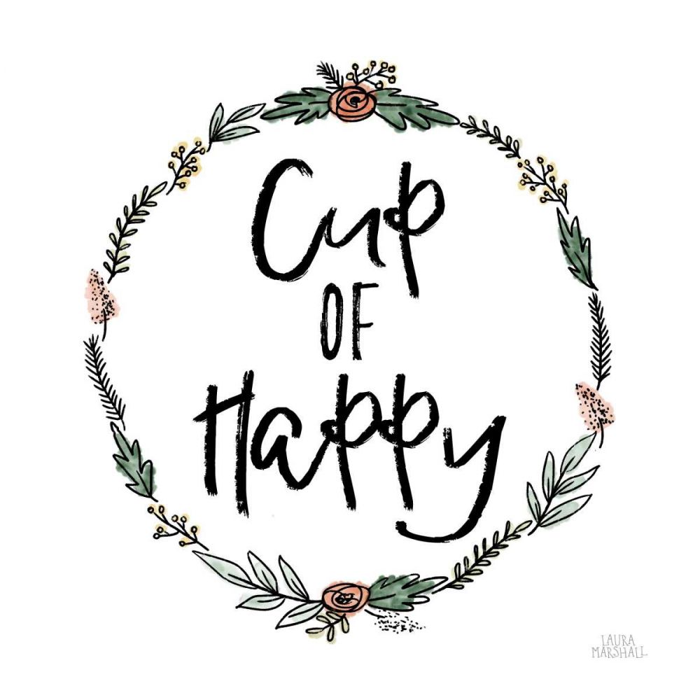 Cup of Happy art print by Laura Marshall for $57.95 CAD