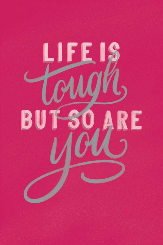 Life is Tough Bright Rose art print by Becky Thorns for $57.95 CAD