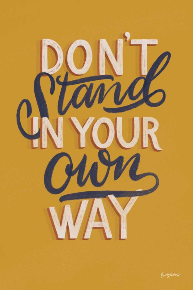 Encouraging Words - Stand art print by Becky Thorns for $57.95 CAD