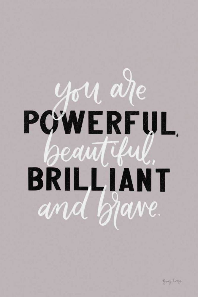 You Are Powerful art print by Becky Thorns for $57.95 CAD