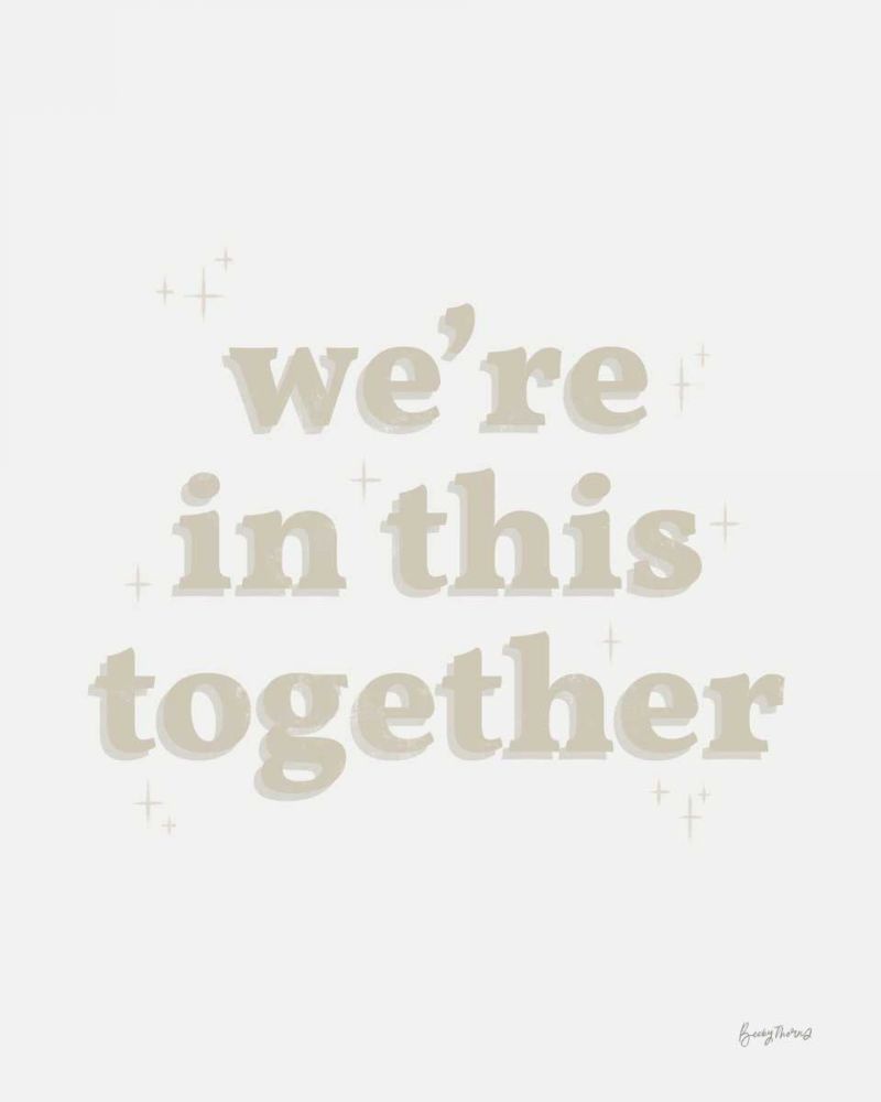 In This Together Neutral art print by Becky Thorns for $57.95 CAD
