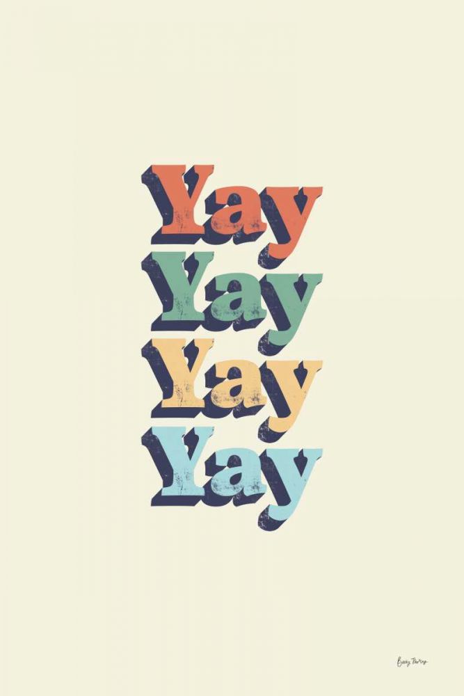 Yay art print by Becky Thorns for $57.95 CAD
