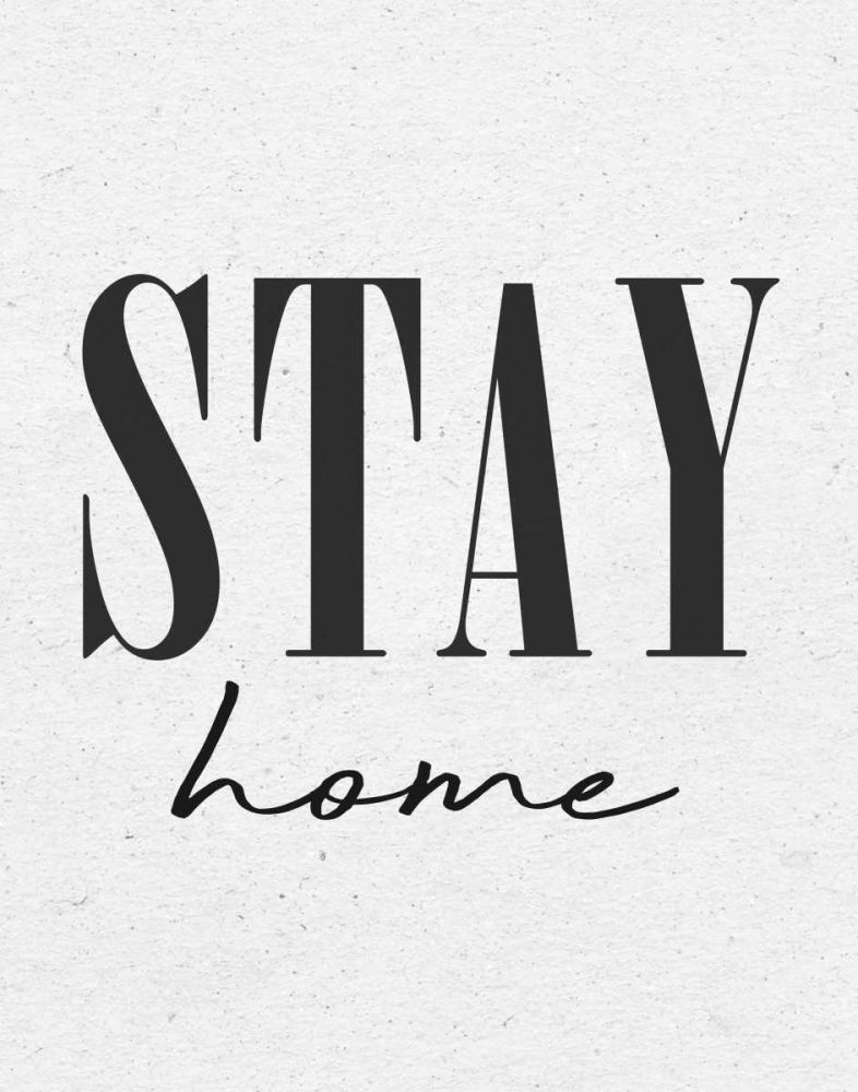 Stay Home art print by Wild Apple Portfolio for $57.95 CAD