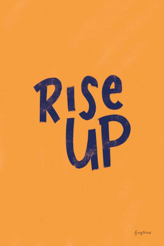 Rise Up II art print by Becky Thorns for $57.95 CAD