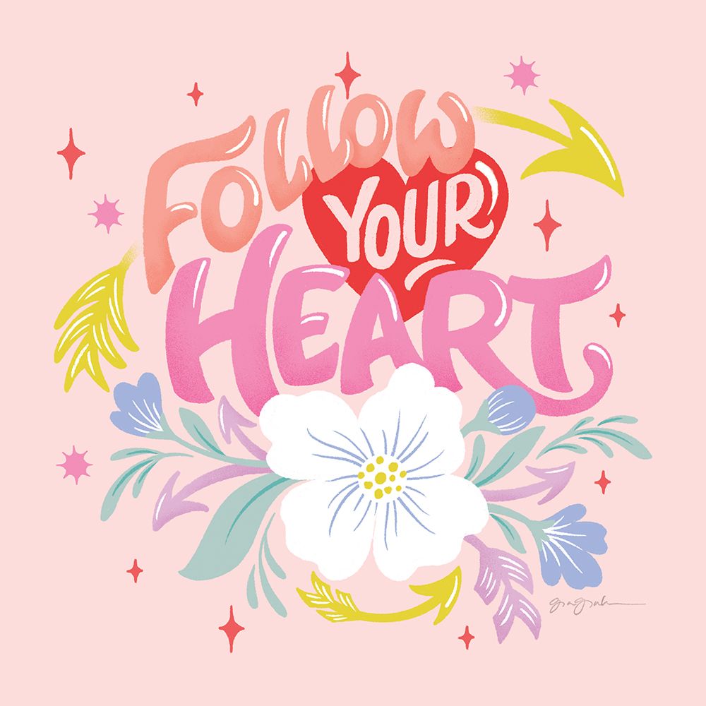 Follow Your Heart I Sq art print by Gia Graham for $57.95 CAD