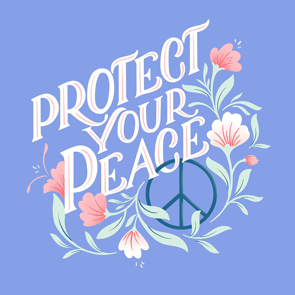 Protect Your Peace I art print by Gia Graham for $57.95 CAD