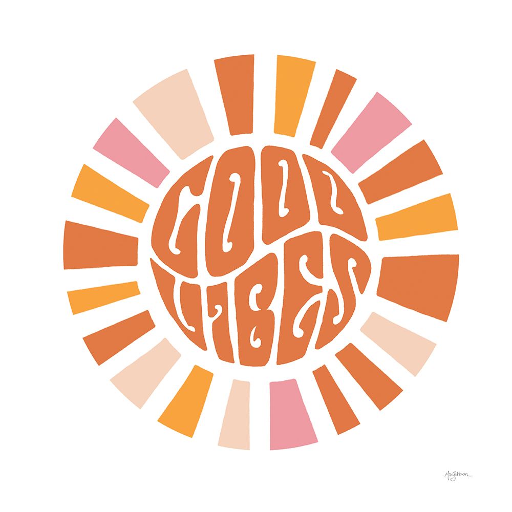 Good Vibes art print by Mary Urban for $57.95 CAD