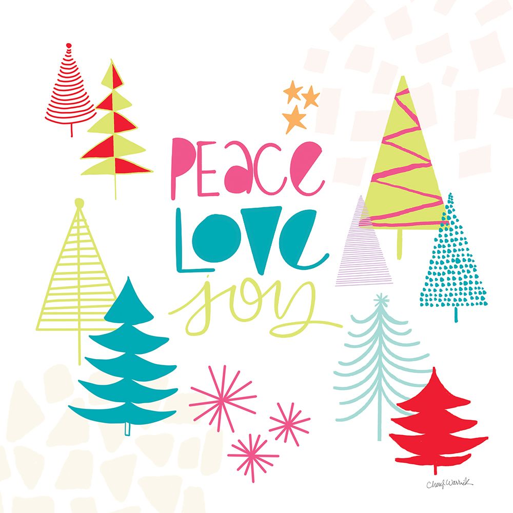 Peace Love Joy II Bright art print by Cheryl Warrick for $57.95 CAD