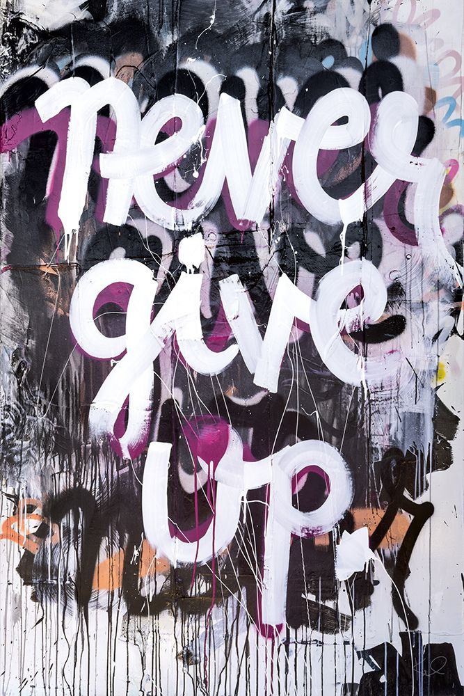 Never Give Up art print by Kent Youngstrom for $57.95 CAD