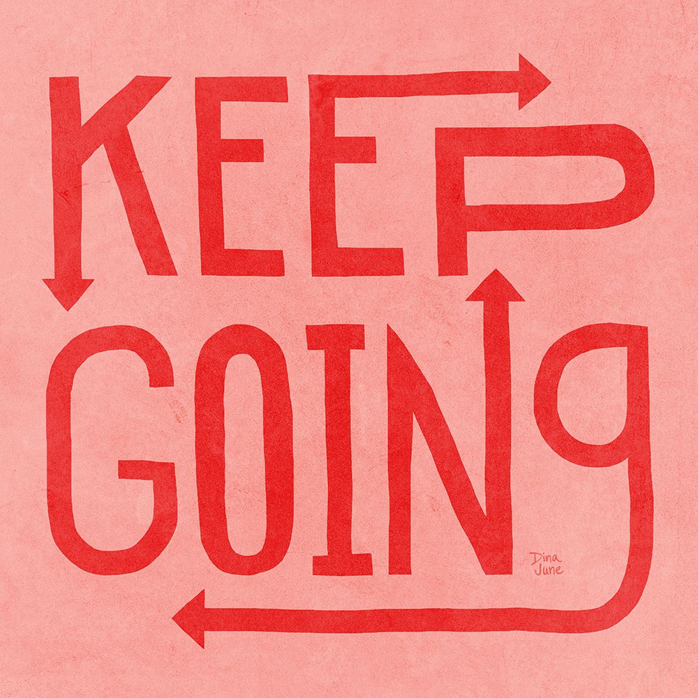 Keep Going I art print by Dina June for $57.95 CAD