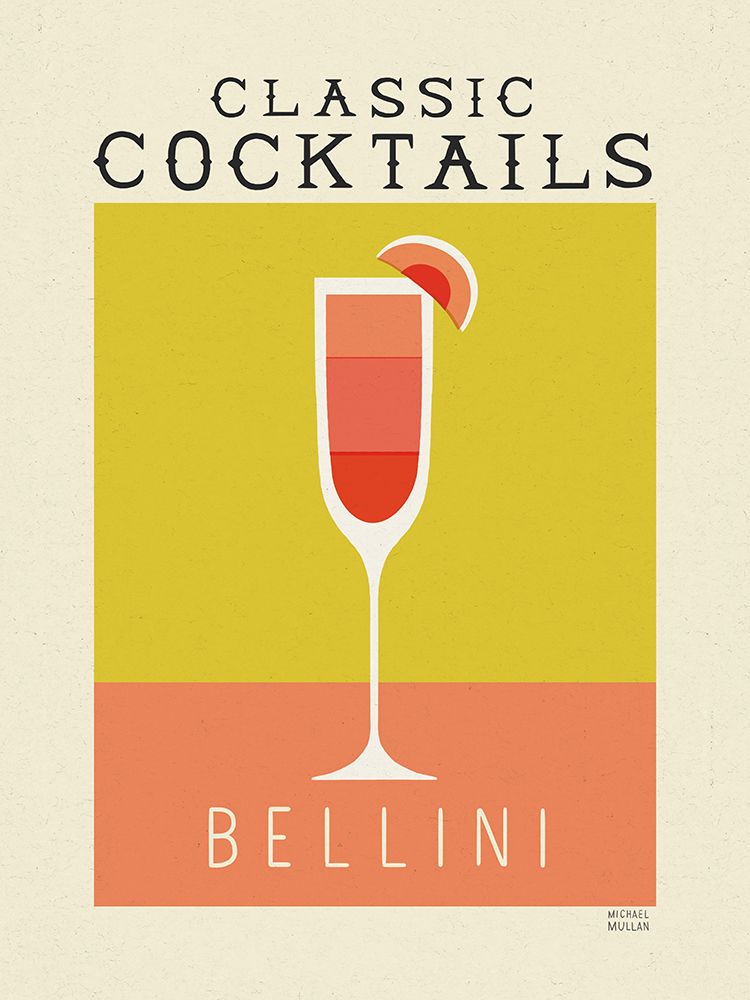 Classic Cocktails Bellini Poster art print by Michael Mullan for $57.95 CAD