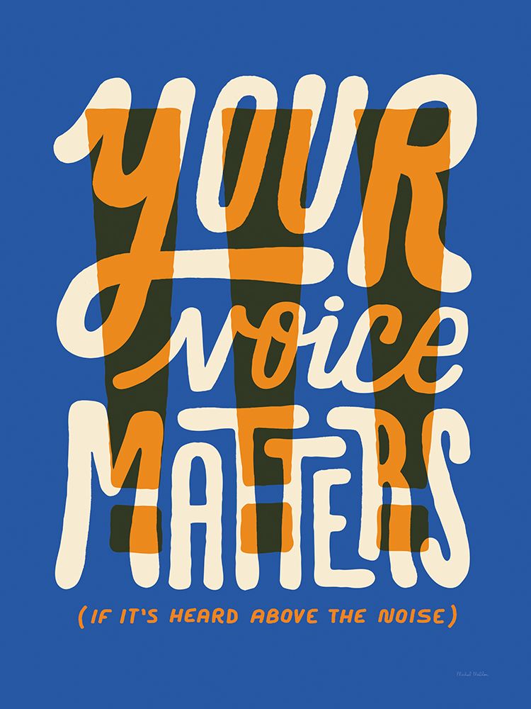 Motivation Mantra II art print by Michael Mullan for $57.95 CAD