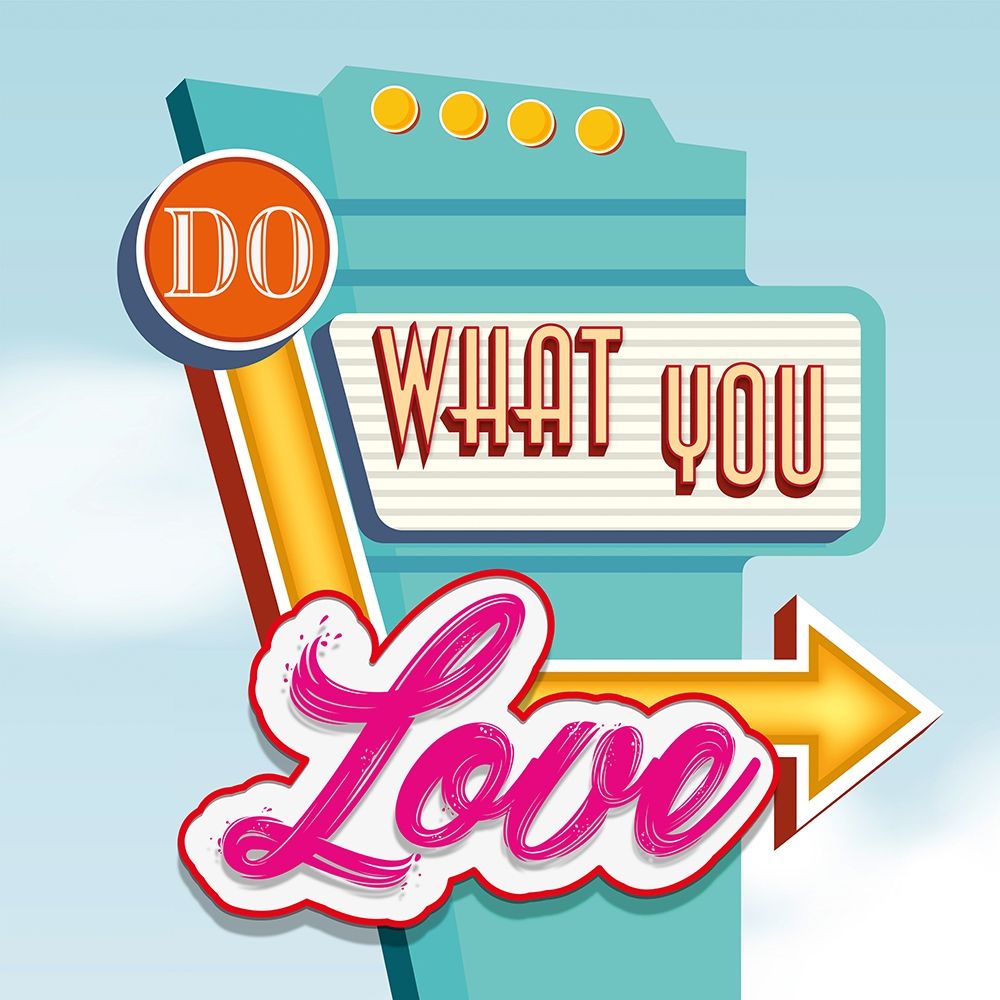 Do what you love art print by Hill Steven for $57.95 CAD
