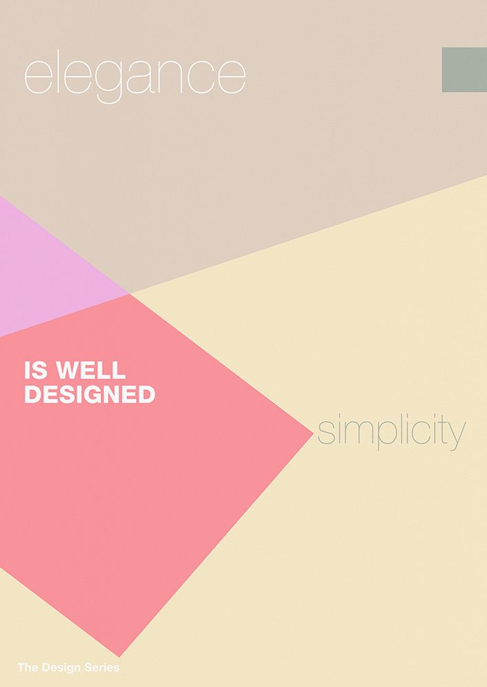 The Design Series: Elegance is well designed Simplicity art print by Atelier Deco for $57.95 CAD