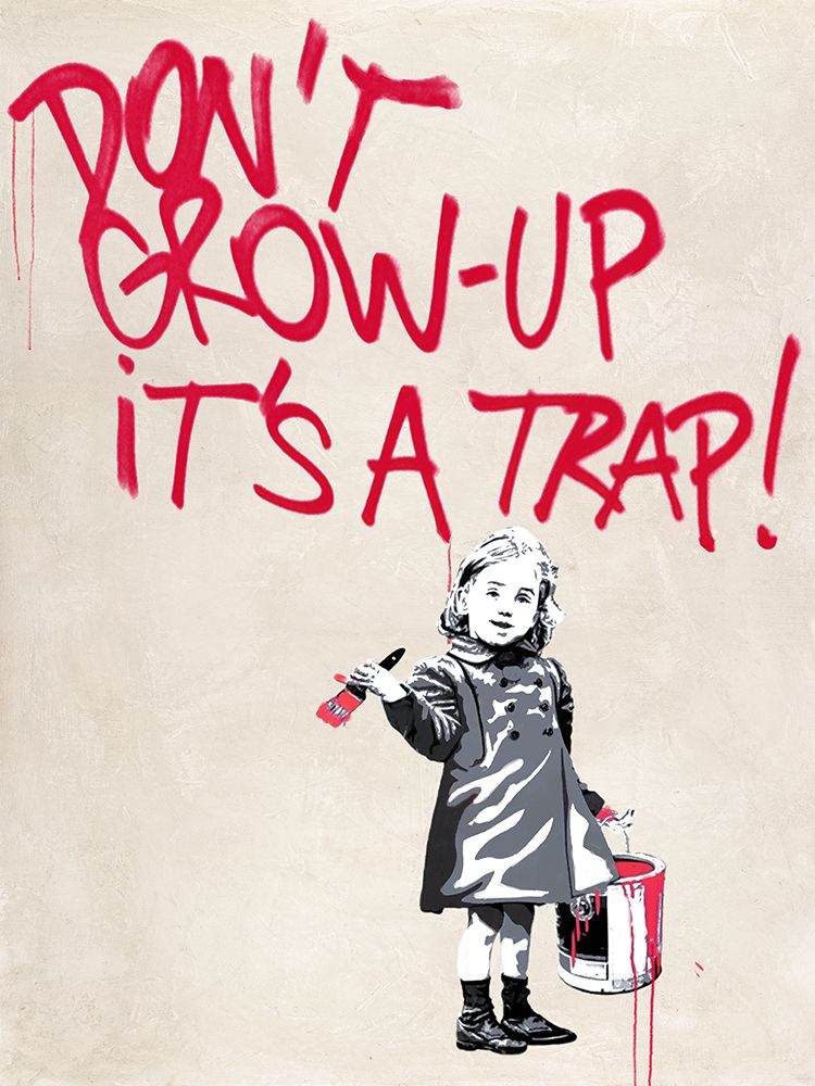 Dont grow up art print by Masterfunk Collective for $57.95 CAD