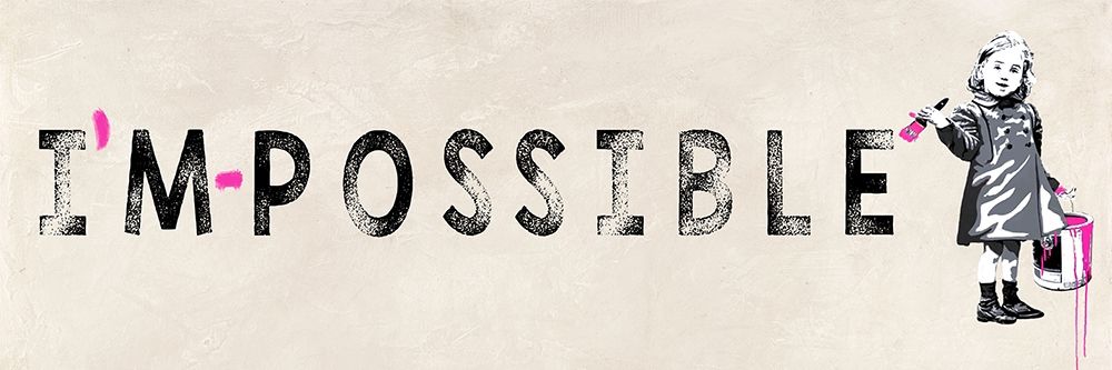 Im possible art print by Masterfunk Collective for $57.95 CAD