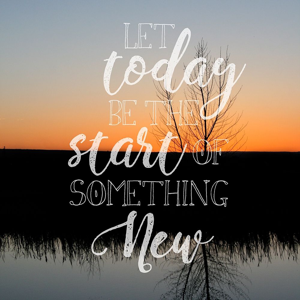 Let Today Be art print by Lu Anne Tyrrell for $57.95 CAD